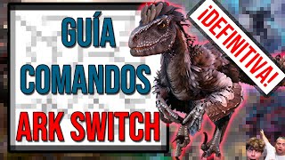 GUÍA COMANDOS ARK Switch ¡cómo usarlos correctamente ¡Invocamos a Deinonico de Valguero [upl. by Norrab]