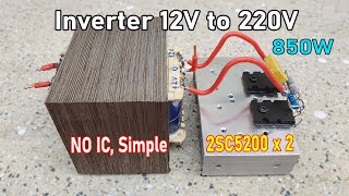 Inverter 12v to 220v 850w using C5200 transistor no IC 034 [upl. by Seugirdor]