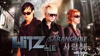 HITZ SARANGHAE WITH LYRICS [upl. by Ydnab]