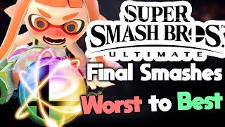 Ranking Every Final Smash in Super Smash Bros Ultimate [upl. by Nywled]