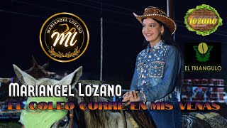 El Coleo corre en mis venas  Mariangel Lozano Video Oficial [upl. by Caleb812]