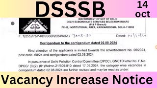 DSSSB VACANCY INCREASE NOTICE  LATEST UPDATE dsssb [upl. by Ehtiaf]