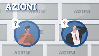 Cosa sono le azioni [upl. by Harberd]