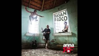 anna RF  HASAN IS LOCO  Full Album [upl. by Adnovoj]