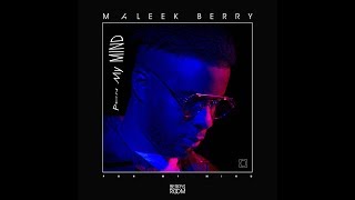 Maleek Berry  Pon My Mind Audio Visual [upl. by Albemarle864]