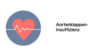 Aortenklappeninsuffizienz  Erkrankungen des Herzens mit Infoleiste [upl. by Attenwad]