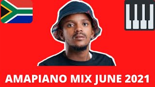 South African AMAPIANO Mix 2021 JUNE 🎹 [upl. by Zohar700]