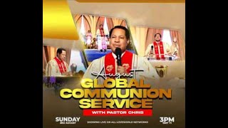 August 2024 Global Communion Service with Pastor Chris christembassyonline [upl. by Boggers]