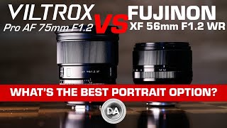 Viltrox Pro AF 75mm F12 vs Fuji XF 56mm F12 WR  Best XMount Portrait Lens [upl. by Alene68]