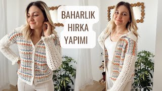 BU MODELE BAYILACAKSINIZ 🌸 BAHARLIK ÖRGÜ HIRKA YAPIMI  crochet [upl. by Stuppy]