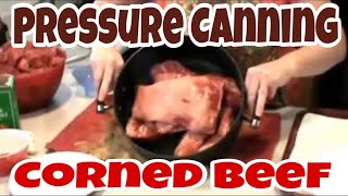 Pressure Canning Corned Beef [upl. by Nnylsaj]