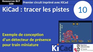 Premier PCB avec KiCad 8 10  Tracé des pistes du circuit imprimé [upl. by Nivel]