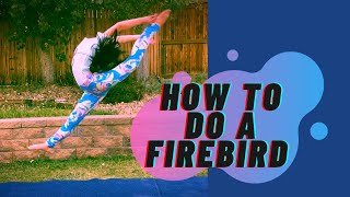 How to do a Firebird [upl. by Aklim]