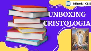 UNBOXING  7 LIBROS DE CRISTOLOGIA DE EDITORIAL CLIE [upl. by Yatnoed978]