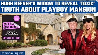 Hugh Hefners widow to reveal toxic truths of Playboy Mansion in her memoir  Oneindia News [upl. by Dibru]