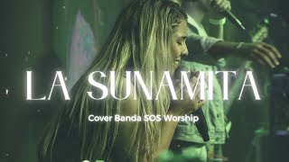 SOS Worship • La Sunamita Cover Montesanto Ft Alex Marquez Live [upl. by Lorenza194]