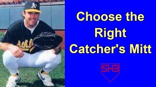 How to Choose a Catchers Mitt [upl. by Ahsael]