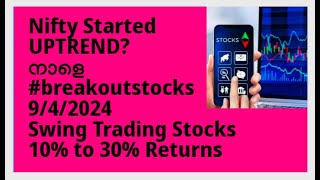 നാളെbreakoutstocks 942024Swing Trading Stocks 10 to 30 ReturnsTarget PriceMalayalam Share [upl. by Les]