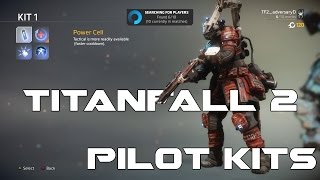 Titanfall 2 Pilot Kits [upl. by Emilia]