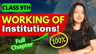 CBSE Class 9  Working of Institutions Full Chapter  Shubham Pathak cbse exam class9sst civics [upl. by Stroup593]