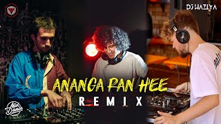 Ananga Ran Hee අනන්ග රන් හී  REMIX  DJ HAZIYA [upl. by Derrej]