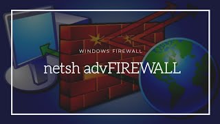 Netsh AdvFirewall [upl. by Aihsad]