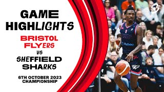 Bristol Flyers vs B Braun Sheffield Sharks  Game Highlights [upl. by Ayeki]