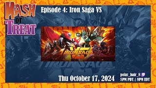 Mash or Treat Episode 4 Iron Saga VS [upl. by Ahsienaj]