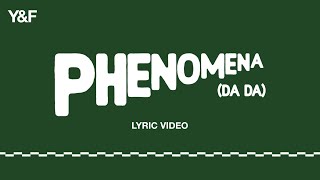 Phenomena DA DA Official Lyric Video  Hillsong Young amp Free [upl. by Conlen]