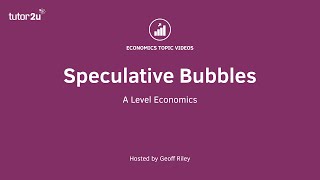 Economics of Speculative Bubbles I A Level and IB Economics [upl. by Grange476]