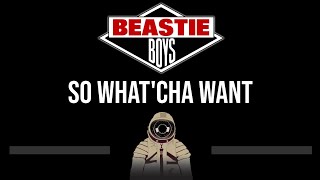 Beastie Boys • So Whatcha Want CC Upgraded Video 🎤 Karaoke Instrumental Lyrics [upl. by Alfonzo]