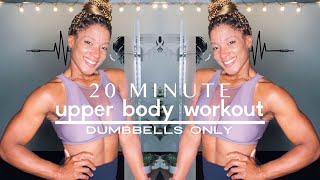 20 Minute Upper Body Dumbbells Only [upl. by Ozmo]