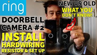 Ring Doorbell Camera Gen 2 Set Up New vs Old hardwire with resistor [upl. by Kall]