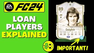 FC 24 Loan Players Explained Ultimate Team [upl. by Aholla229]