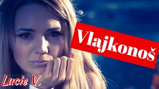 Lucie Vondráčková  Vlajkonoš Oficiální Videoklip [upl. by Edac]