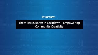 The Villiers Quartet in Lockdown – Empowering Community Creativity  Interview  NottNOISE [upl. by Noevad]