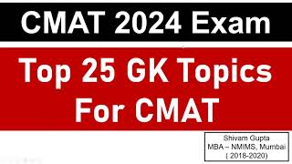 CMAT 2024 Exam Top 25 GK Topics for CMAT Exam  Mission JBIMS Mumbai [upl. by Nimesh]