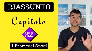 Capitolo 32 Promessi Sposi Riassunto [upl. by Ariom]