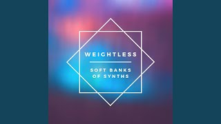 Weightless [upl. by Rella]