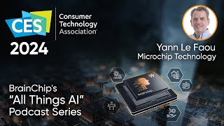 BrainChip’s All things AI Podcast Live from CES with Yann Le Faou [upl. by Ronel]