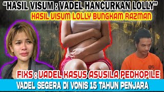 VISUM DOKTER KELUAR INILAH YANG PALING DI TAKUTI RAZMANVADELNIKITA  KENAPA KAMU HANCURKAN LOLLY [upl. by Yrrah]