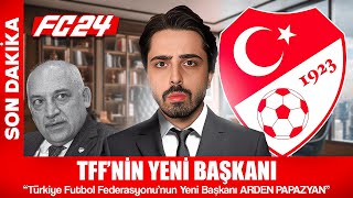 TFF BAŞKANI OLDUM  FC 24 KARİYER MODU [upl. by Down859]