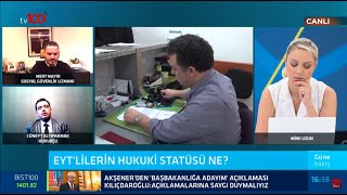 GÃœNE BAKIÅ PROGRAMINDA GÃœNDEM EMEKLÄ°LÄ°KTE YAÅA TAKILANLAR EYTDE SON DURUM [upl. by Naillij]