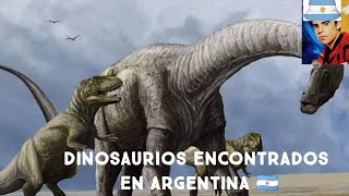 Dinosaurios Encontrados En Argentina 🇦🇷 [upl. by Mikiso]