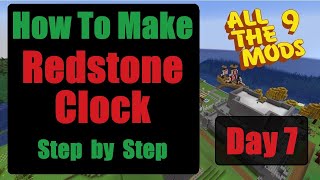 How to Make a Redstone Clock  Step by Step Day 7 All The Mods 9 Minecraft 120 ATM9 English 2024 [upl. by Yhtir]