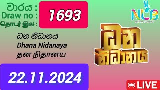 Dhana Nidhanaya 1693 22112024 Today  ධන නිධානය DLB NLB Lottery result [upl. by Havstad248]