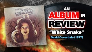 An Album in Review David Coverdale  White Snake [upl. by Atled]