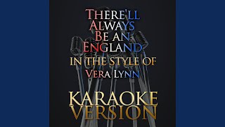 Therell Always Be an England In the Style of Vera Lynn Karaoke Version [upl. by Britte307]