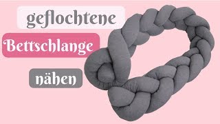 Wie Du eine geflochtene BettschlangeBettumrandung selber nähst  Nähanleitung für Anfänger [upl. by Macey]