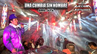 🔴 UNA CUMBIA SIN NOMBRE  SONIDO JUVENTUD LATINA  ANIV ORG 525 HUEHUETOCA EDO MEX [upl. by Morrissey]